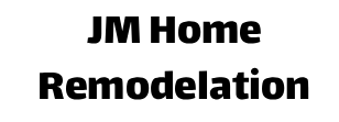JM Home Remodelation